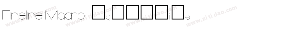 Fineline Macro字体转换